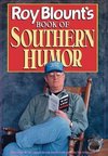 Roy Blount's Book of Southern Humor