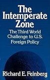 Feinberg, R: Intemperate Zone - The Third World Challenge to