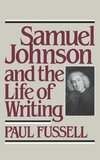 Samuel Johnson and the Life of Writing