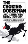 Brunvand, J: Choking Doberman - And Other Urban Legends Rei