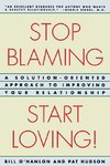 Stop Blaming, Start Loving!