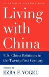 Vogel, E: Living with China (Paper)