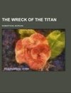 The Wreck of the Titan