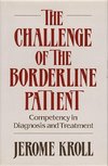 Challenge of the Borderline Patient