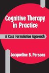 Cognitive Therapy in Practice