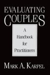 Karpel, M: Evaluating Couples - A Handbook for Practitioners