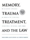 Memory, Trauma Treatment, and the Law