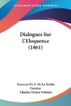 Dialogues Sur L'Eloquence (1861)