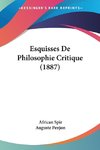 Esquisses De Philosophie Critique (1887)