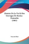 Histoire De La Vie Et Des Ouvrages De Bordas-Demoulin (1861)