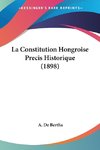 La Constitution Hongroise Precis Historique (1898)