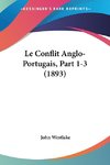 Le Conflit Anglo-Portugais, Part 1-3 (1893)