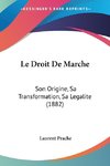 Le Droit De Marche