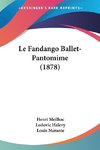 Le Fandango Ballet-Pantomime (1878)