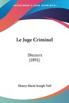 Le Juge Criminel