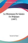 Le Minimum De Salaire En Belgique (1897)