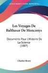 Les Voyages De Balthasar De Monconys