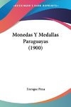 Monedas Y Medallas Paraguayas (1900)