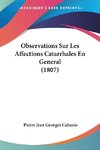 Observations Sur Les Affections Catarrhales En General (1807)