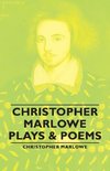 Christopher Marlowe - Plays & Poems