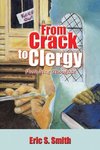 From Crack to Clergy