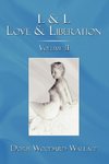 L & L Love & Liberation