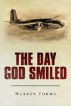 The Day God Smiled