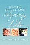 How to Tune-Up Your Marriage for Life