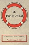 Mr Punch Afloat -  The Humours of Boating and Sailing