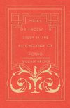 Masks Or Faces? - A Study In The Psychology Of Acting