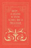 Liliom - A Legend In Seven Scenes And A Prologue