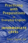 Practicing with Prepositions in Everyday English