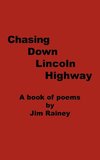 Chasing Down Lincoln Highway