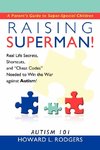 Raising Superman!