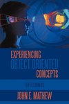 Experiencing Object Oriented Concepts