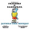 The Adventures of Friendly & Barnackel