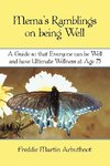 Mema's Ramblings on being well