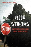 Hood Stories