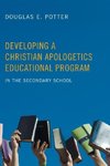 Developing a Christian Apologetics Educational Program