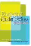 Engaging Student Voices in the Study of Teaching and Learni