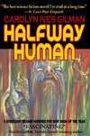 Halfway Human