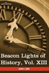 Beacon Lights of History, Vol. XIII