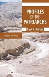 Profiles of the Patriarchs, Volume 1