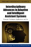 Interdisciplinary Advances in Adaptive and Intelligent Assistant Systems