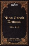 Nine Greek Dramas by Aeschylus, Sophocles, Euripides, and Aristophanes