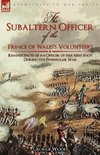 The Subaltern Officer of the Prince of Wales's Volunteers