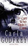 The Girl Who Didn't Care