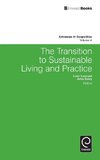 The Transition to Sustainable Living and Practice