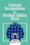 Cultural Perspectives in Student Affairs Work