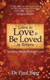 Learn to Love & Be Loved in Return